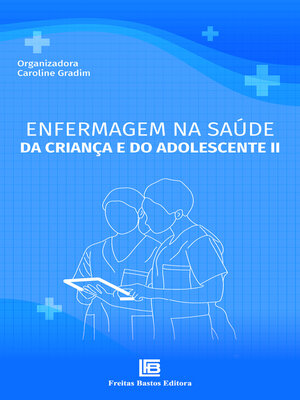 cover image of Enfermagem na Saúde da Criança e do Adolescente II